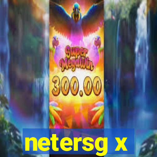 netersg x